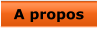A propos