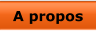 A propos